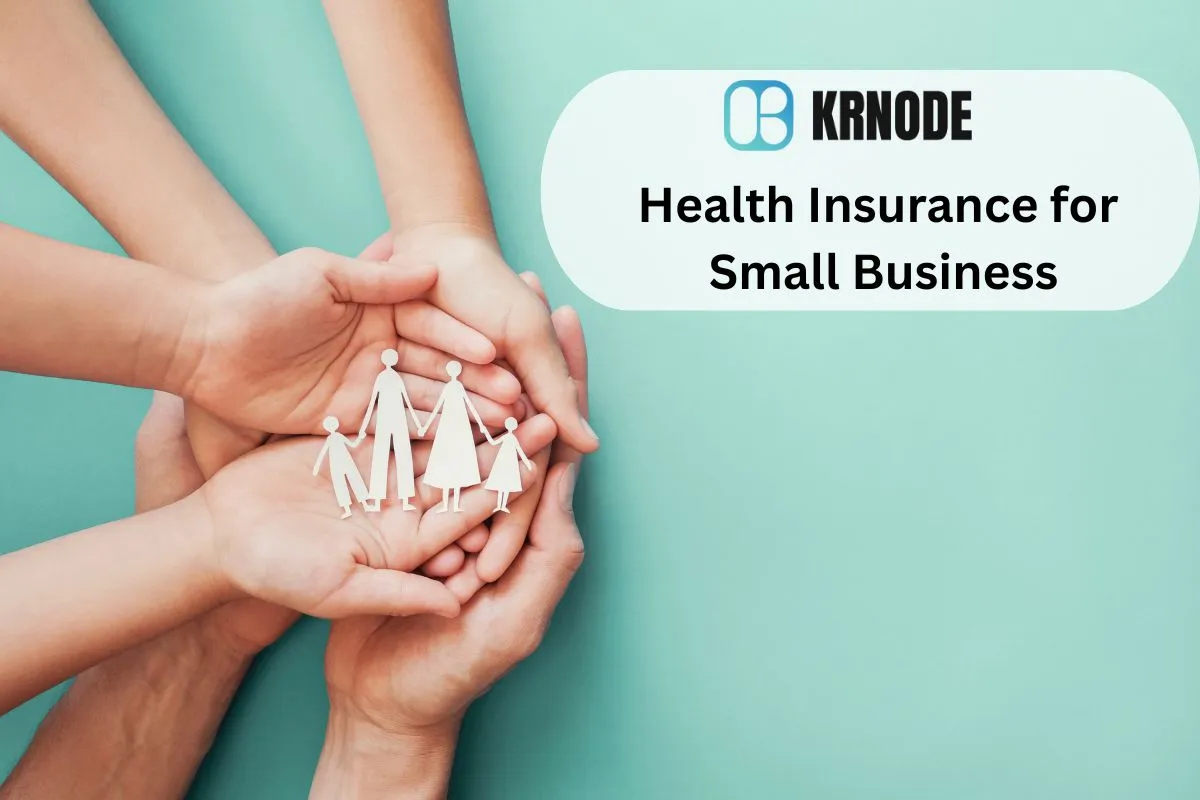 Health Insurance for Small Business